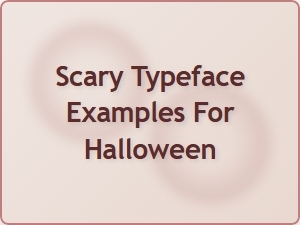 Classic Scary Typefaces for Halloween