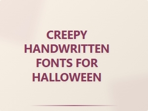 Creepy Handwritten Fonts for Halloween